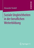 Cover: Soziale Ungleichheiten in der beruflichen Weiterbildung - Springer VS