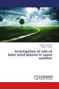 Cover: Investigation of role of Solar wind plasma in space weather - LAP Lambert Academic Publishing
