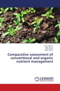 Cover: Comparative assessment of conventional and organic nutrient management - LAP Lambert Academic Publishing
