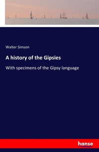 Enlarge image Cover: A history of the Gipsies - Hansebooks