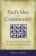 Cover: Paul's Idea of Community - Baker Academic, Div of Baker Publishing Group