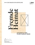 Cover: Fremde Heimat. Flucht und Exil der Familie Mann - Kulturstiftung Hansestadt L&uuml;beck
