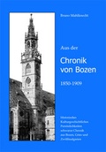 Cover: Chronik von Bozen 1850-1909 - Universit&auml;tsbuchhandlung A. Weger GmbH