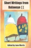 Cover: Short Writings from Bulawayo II - amabooks
