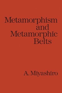 Enlarge image Cover: Metamorphism and Metamorphic Belts - Kluwer Academic Publishers