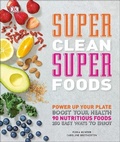 Cover: Super Clean Super Foods - DK