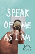 Cover: Speak of Me As I Am - Philomel Books,U.S.