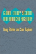 Cover: Global Energy Security and American Hegemony - Johns Hopkins University Press