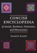 Cover: Concise Encyclopedia of Amish, Brethren, Hutterites, and Mennonites - Johns Hopkins University Press