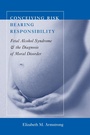 Cover: Conceiving Risk, Bearing Responsibility - Johns Hopkins University Press