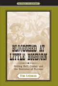 Cover: Bloodshed at Little Bighorn - Johns Hopkins University Press