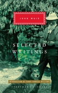 Cover: Selected Writings of John Muir - Everyman's Library USA