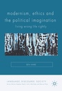 Cover: Modernism, Ethics and the Political Imagination - Palgrave Macmillan