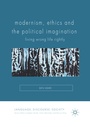 Cover: Modernism, Ethics and the Political Imagination - Palgrave Macmillan