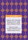 Cover: Girls of Color, Sexuality, and Sex Education - Palgrave MacMillan