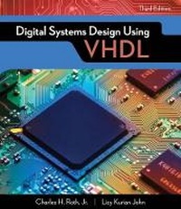 Enlarge image Cover: Digital Systems Design Using VHDL - CENGAGE Learning Custom Publishing