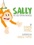 Cover: Sally the Silly Simian Swinger - Lulu.com