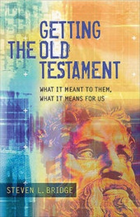 Enlarge image Cover: Getting the Old Testament - What It Meant to Them, What It Means for Us - Baker Academic, Div of Baker Publishing Group