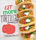 Cover: Eat More Tortillas - Gibbs Smith