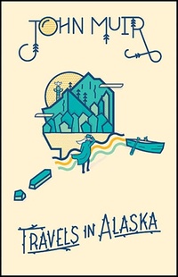 Abbildung von: Travels in Alaska - Gibbs Smith