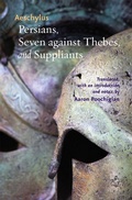 Cover: Persians, Seven against Thebes, and Suppliants - Johns Hopkins University Press
