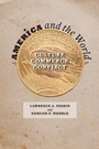 Cover: America and the World - Johns Hopkins University Press
