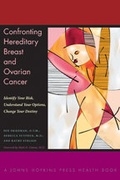 Cover: Confronting Hereditary Breast and Ovarian Cancer - Johns Hopkins University Press