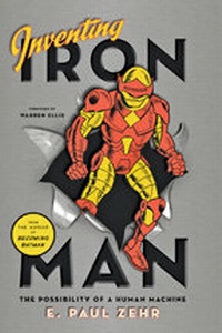Abbildung von: Inventing Iron Man - Johns Hopkins University Press