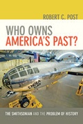 Cover: Who Owns America's Past? - Johns Hopkins University Press