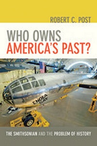 Enlarge image Cover: Who Owns America's Past? - Johns Hopkins University Press