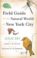 Cover: Field Guide to the Natural World of New York City - Johns Hopkins University Press