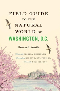 Abbildung von: Field Guide to the Natural World of Washington, D.C. - Johns Hopkins University Press