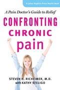 Cover: Confronting Chronic Pain - Johns Hopkins University Press