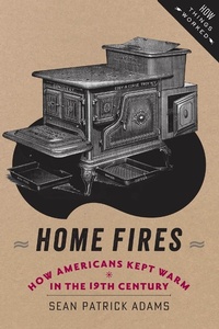 Enlarge image Cover: Home Fires - Johns Hopkins University Press