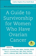 Cover: A Guide to Survivorship for Women Who Have Ovarian Cancer - Johns Hopkins University Press