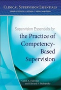 Cover: Supervision Essentials for the Practice of Competency-Based Supervision - American Psychological Association