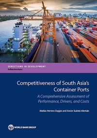 Enlarge image Cover: Competitiveness of South Asia's Container Ports - World Bank Publications