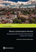 Cover: Mexico Urbanization Review - World Bank Publications