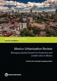 Enlarge image Cover: Mexico Urbanization Review - World Bank Publications