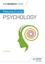 Cover: My Revision Notes: Edexcel A level Psychology - Hodder Education