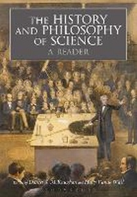 Enlarge image Cover: The History and Philosophy of Science: A Reader - Bloomsbury Academic