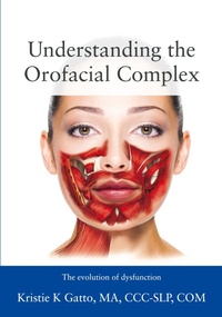 Abbildung von: Understanding the Orofacial Complex - Outskirts Press