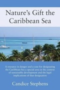 Bild: Nature's Gift the Caribbean Sea - Outskirts Press