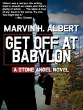 Cover: Get Off At Babylon (Stone Angel #3) - Wildside Press