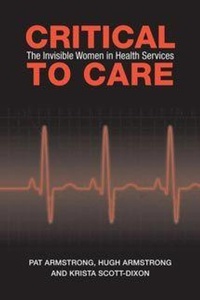 Enlarge image Cover: Critical to Care - University of Toronto Press