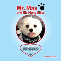 Abbildung von: Mr. Max and His Many Gifts - Balboa Press