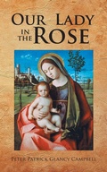 Cover: Our Lady in the Rose - AUTHORHOUSE
