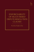 Abbildung von: Enforceability of Multi-Tiered Dispute Resolution Clauses - Hart Publishing