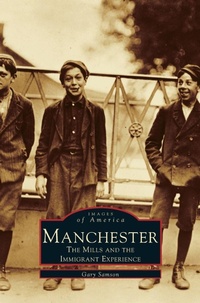 Enlarge image Cover: Manchester - Arcadia Publishing Library Editions