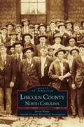 Cover: Lincoln County, North Carolina - Arcadia Publishing Library Editions